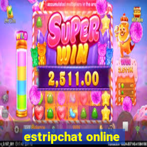estripchat online